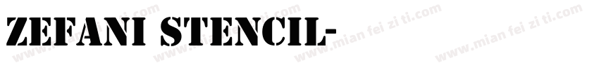 Zefani Stencil字体转换